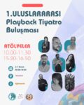 1. Uluslararası Playback Tiyatro İstanbul Buluşması