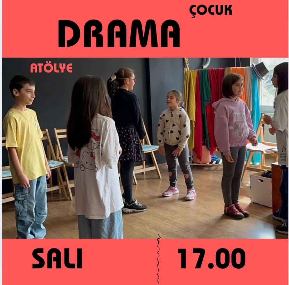 DRAMA ÇOCUK